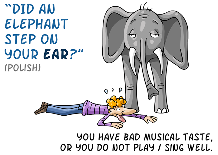 did an elephant step on your ear